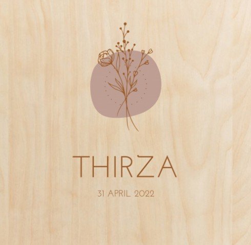 Echt hout geboortekaartje bloem - Thirza