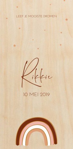 Echt hout geboortekaartje regenboog Rikkie