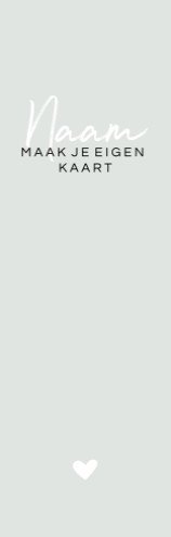 Kaartje zelf maken op boekenlegger formaat - 5,5x17,5 cm