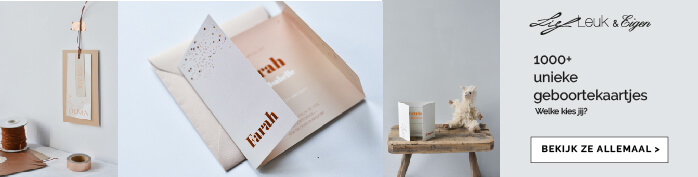 Bekijk alle unieke geboortekaartjes van Lief Leuk en Eigen