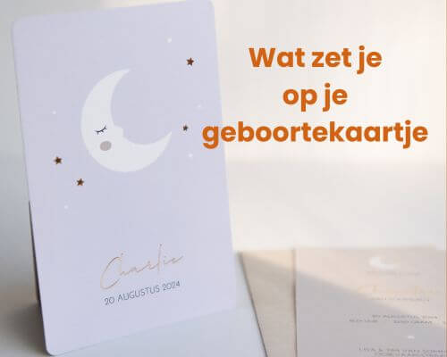 Wat zet je op een geboortekaartje?